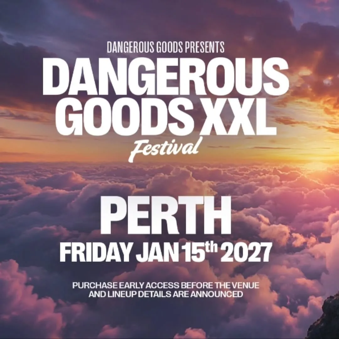 DANGEROUS GOODS XXL - PERTH discount and tickets