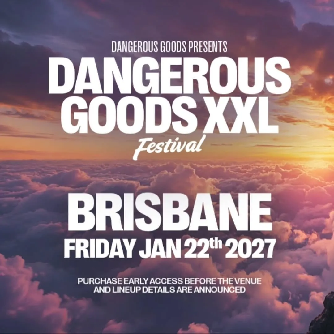 DANGEROUS GOODS XXL - BRISBANE discount and tickets